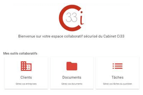 Le Cabinet CI 33 met à disposition de ses clients une plateforme sécurisée.